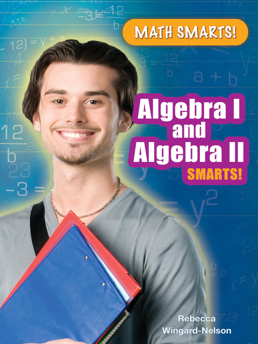 Title details for Algebra I and Algebra II Smarts! by Rebecca Wingard-Nelson - Available